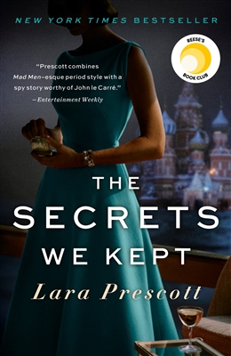 The Secrets We Kept by Lara Prescott Lemuria Books