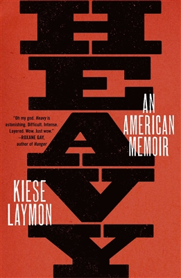 heavy kiese laymon heavy kiese laymon