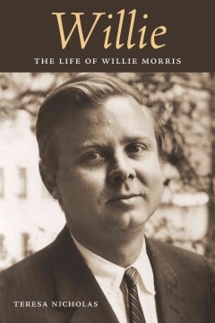 Willie: The Life of Willie Morris from Lemuria Books