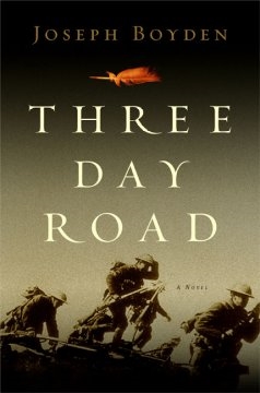 three day road novel three day road novel